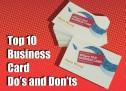 Top 10 Business card do’s and don’ts Top 10 Business card do’s and don’ts